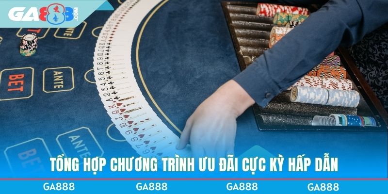 Tổng hợp chương trình ưu đãi cực kỳ hấp dẫn
